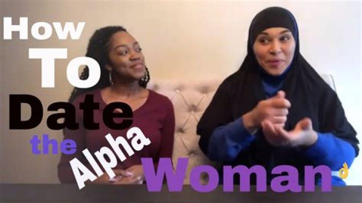 How To Date An Alpha Female