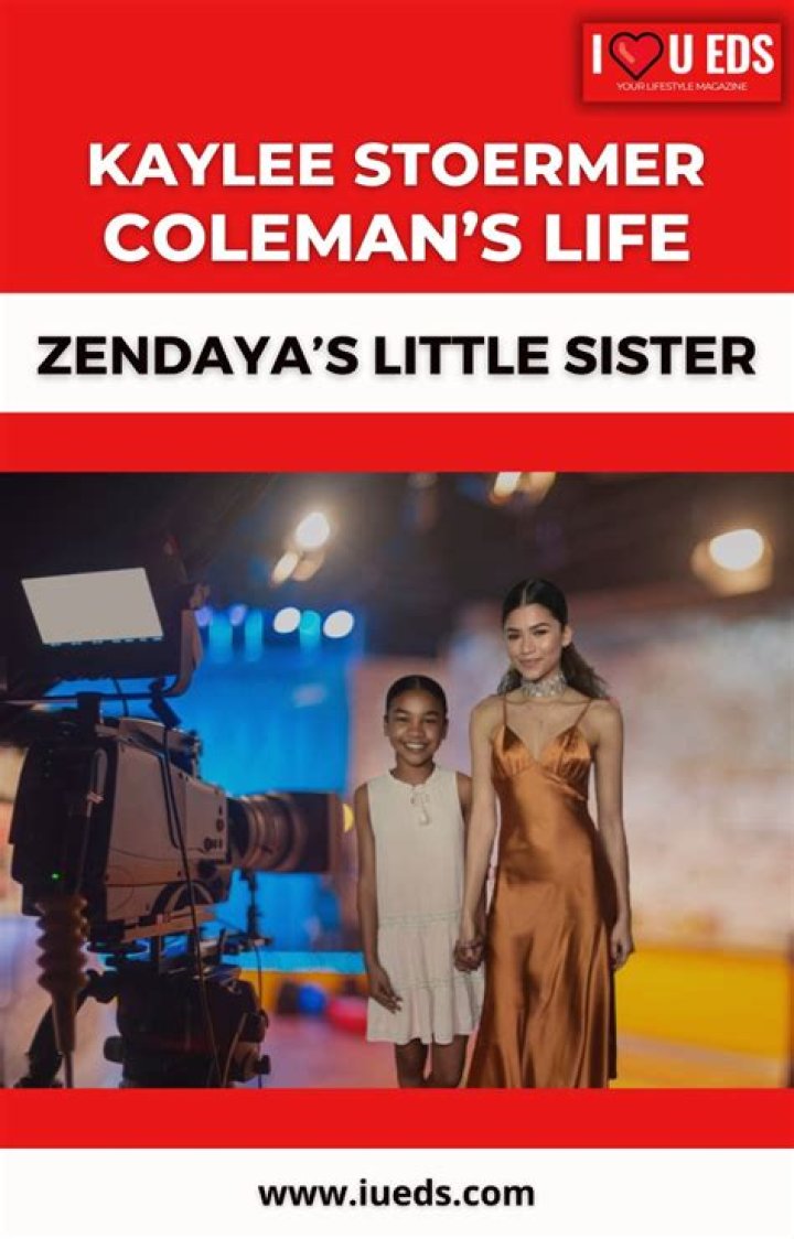 Who Is Kaylee Stoermer Coleman? Zendaya’s Sister – Everything to Know